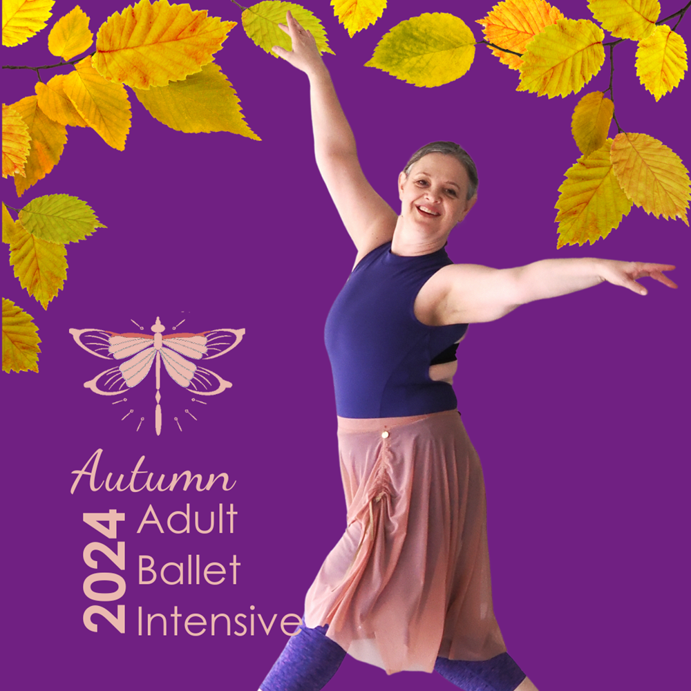 Dragonfly Dance presents Adult Ballet Intensive on Easter Monday